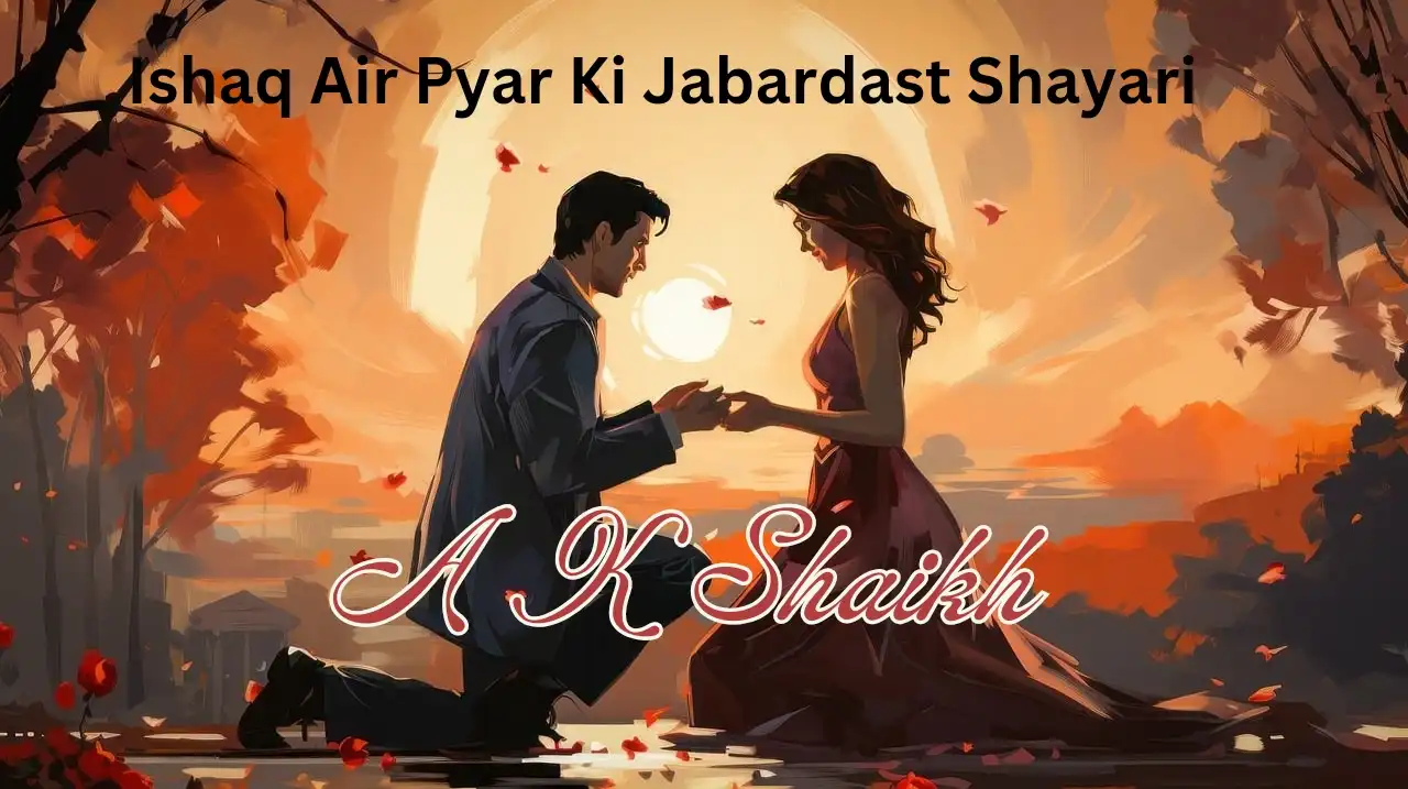 Ishq aur pyar ki jabardast shayari 